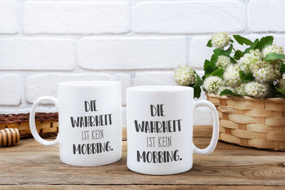 Bild: Tasse - Die Wahrheit ist kein Mobbing. - Pure Statement Geschenkidee