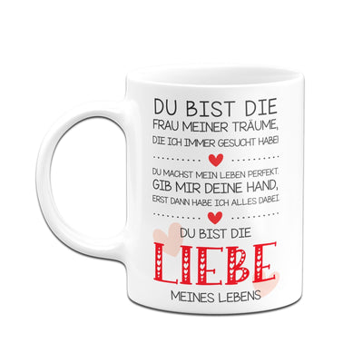 Bild: Tasse - Du bist die Frau meiner Träume, die ich immer gesucht habe Geschenkidee