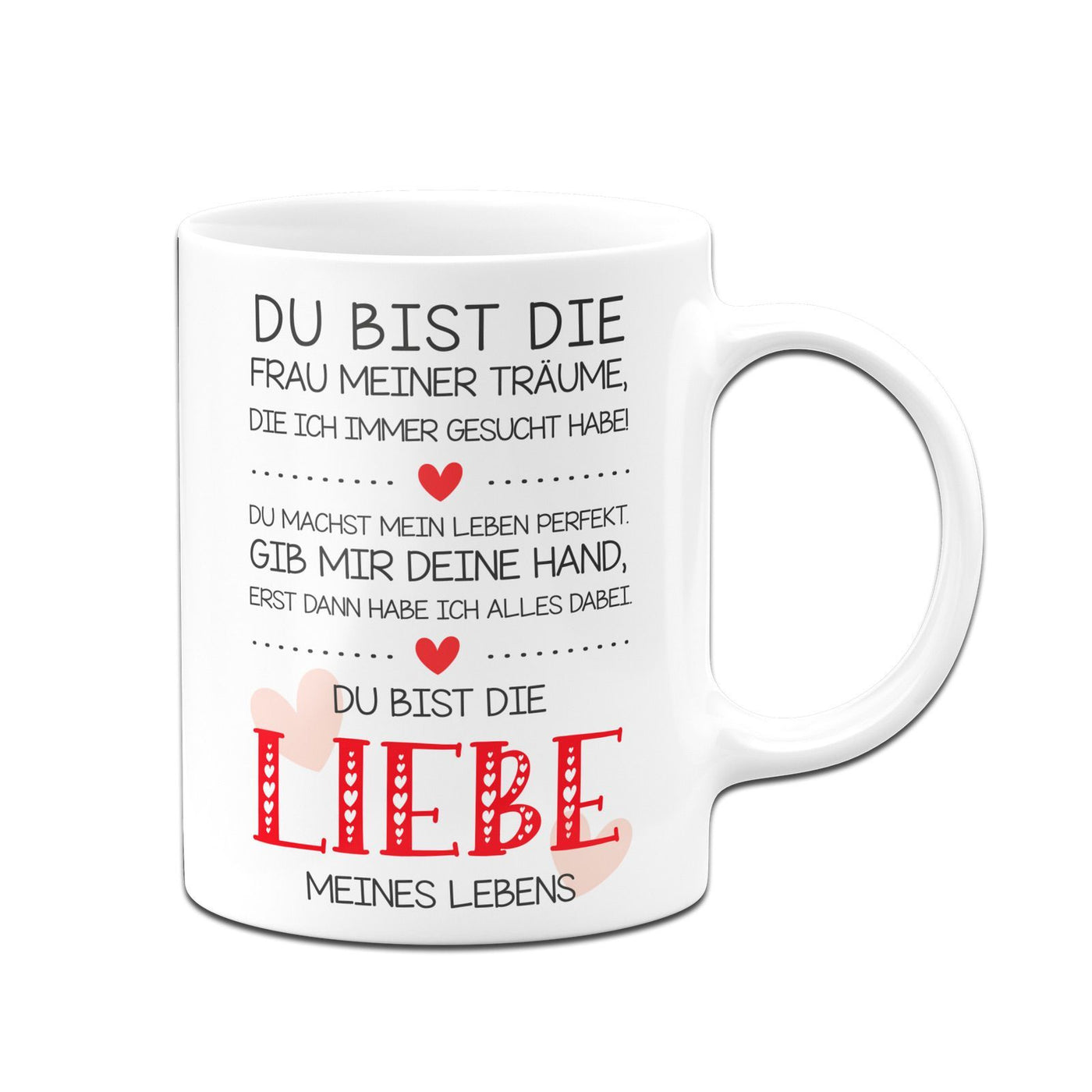 Bild: Tasse - Du bist die Frau meiner Träume, die ich immer gesucht habe Geschenkidee