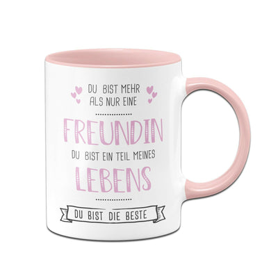 Bild: Tasse - Du bist mehr als nur eine Freundin V2 Geschenkidee