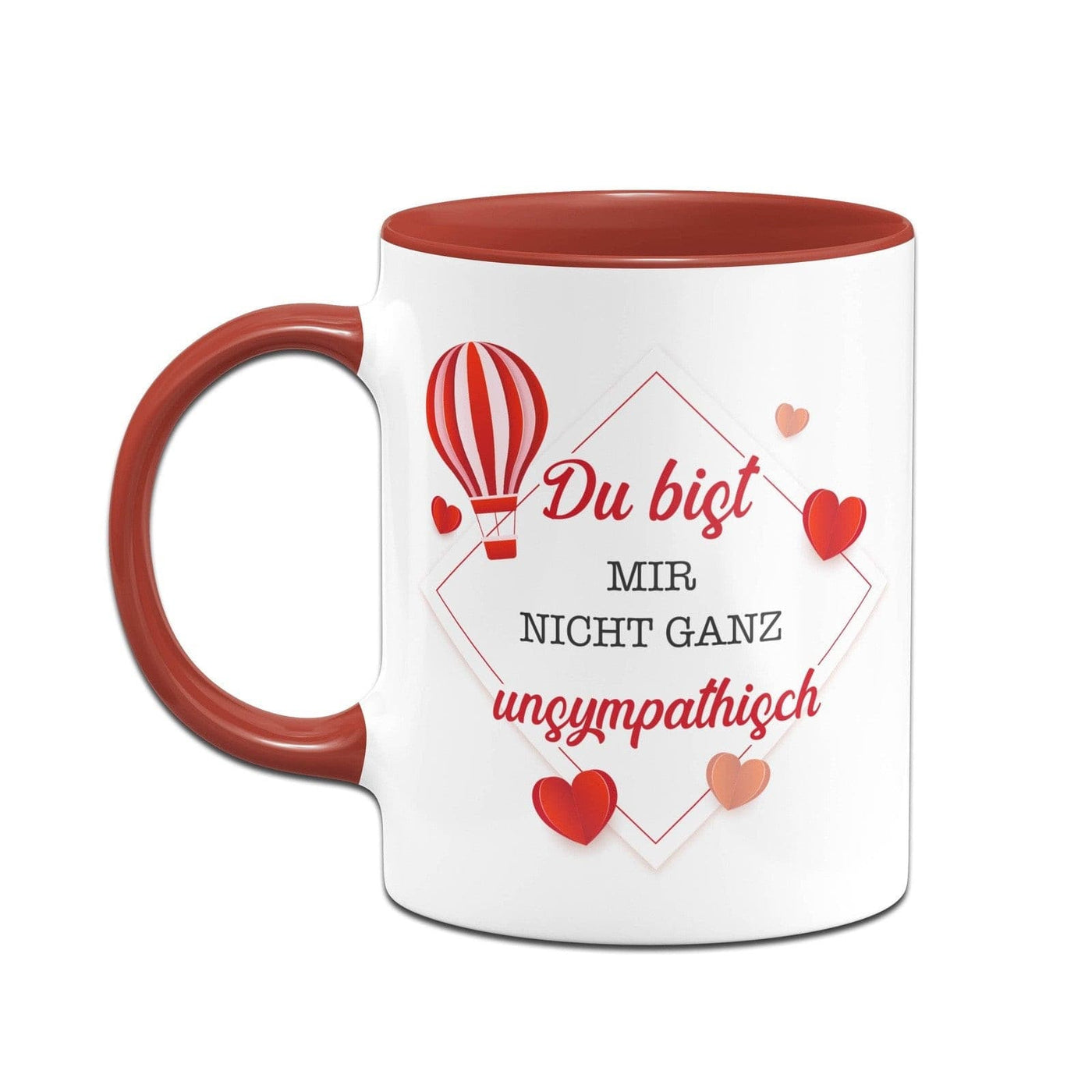 Bild: Tasse - Du bist mir nicht ganz unsympathisch Geschenkidee