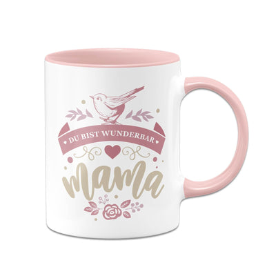 Bild: Tasse - Du bist wunderbar Mama Geschenkidee