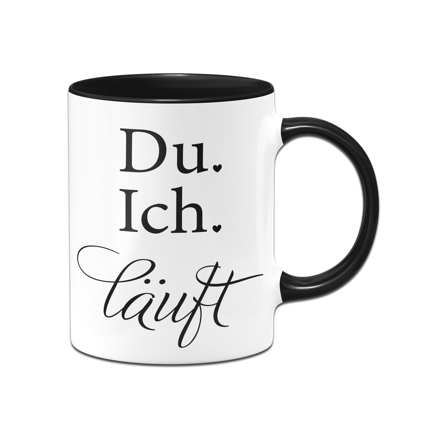 Bild: Tasse - Du. Ich. Läuft Geschenkidee