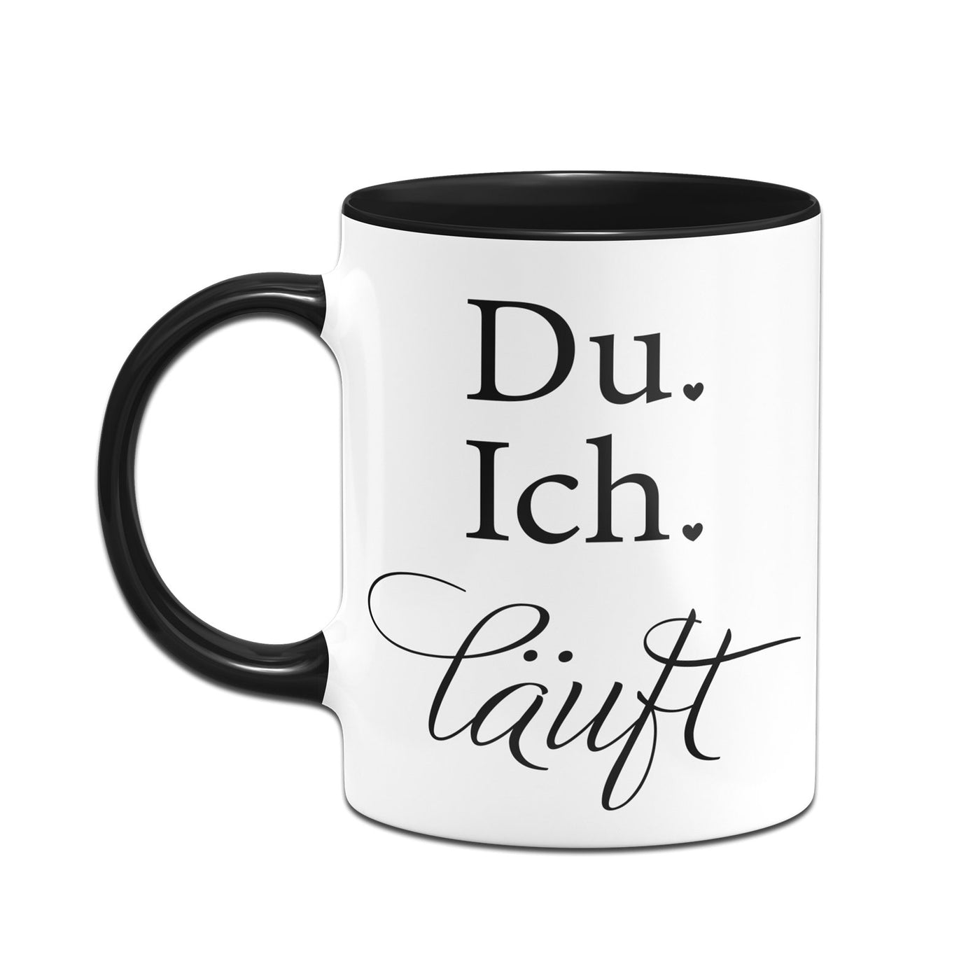 Bild: Tasse - Du. Ich. Läuft Geschenkidee