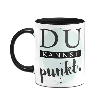 Bild: Tasse - Du kannst punkt. Geschenkidee