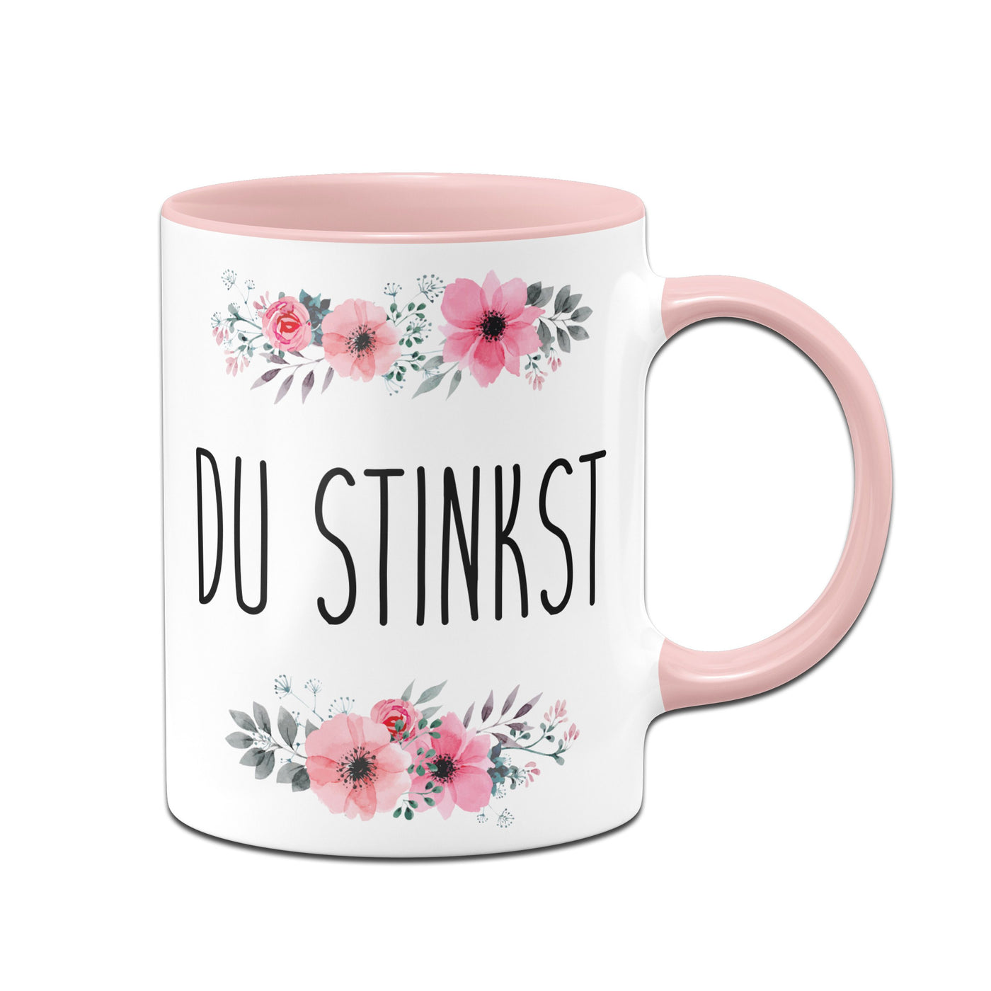 Bild: Tasse - Du Stinkst - blumig Geschenkidee