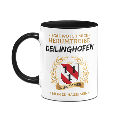 Bild: Tasse - Egal wo ich mich herumtreibe Deilinghofen wird immer mein zu Hause sein Geschenkidee
