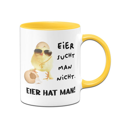 Bild: Tasse - Eier sucht man nicht. Eier hat man! (Küken) Geschenkidee