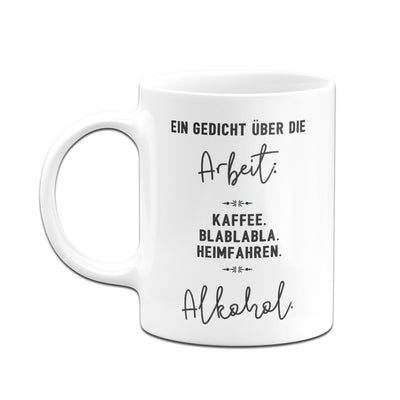 Bild: Tasse - Ein Gedicht über die Arbeit Geschenkidee