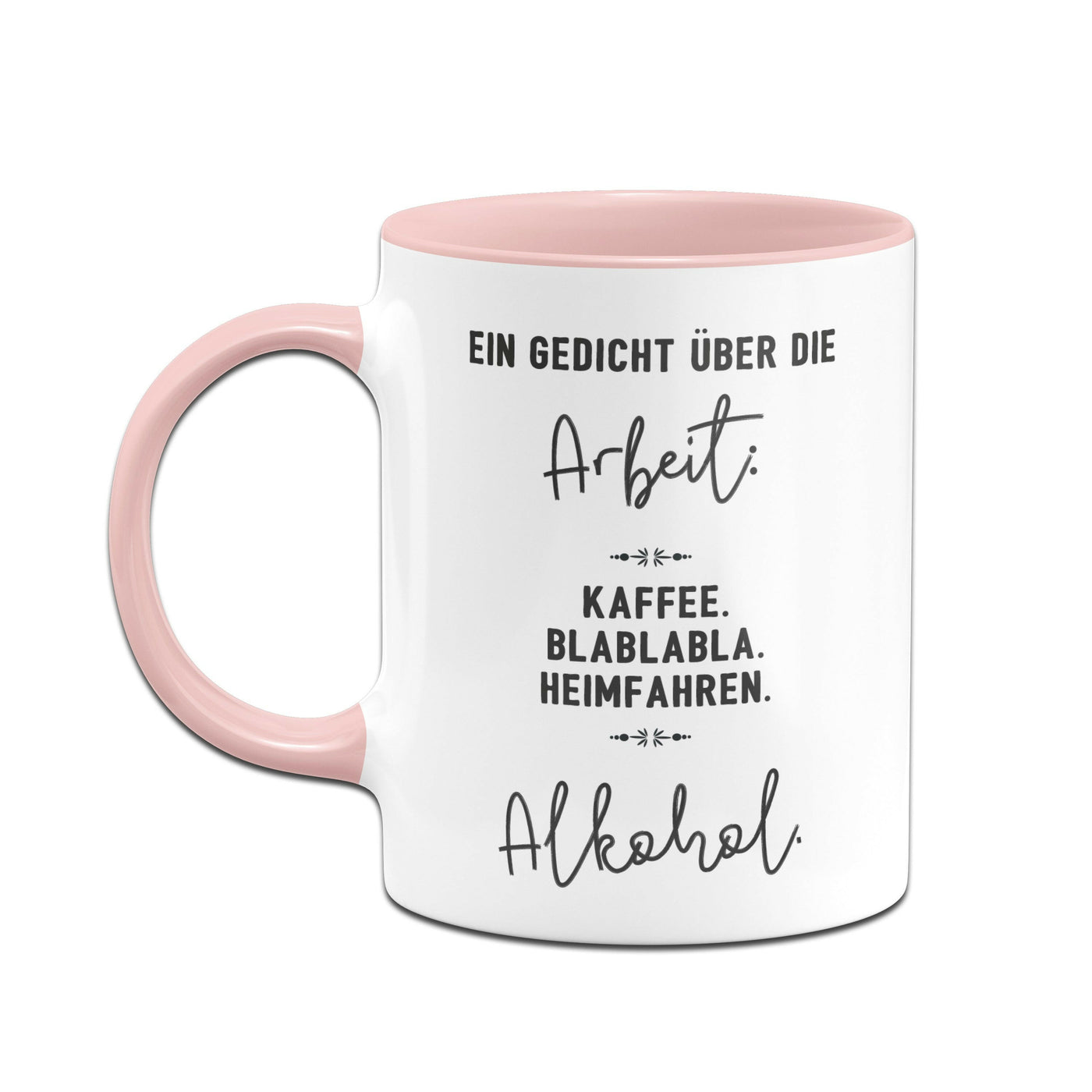 Bild: Tasse - Ein Gedicht über die Arbeit Geschenkidee