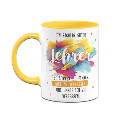 Bild: Tasse - Ein richtig guter Lehrer ist schwer zu finden... Geschenkidee