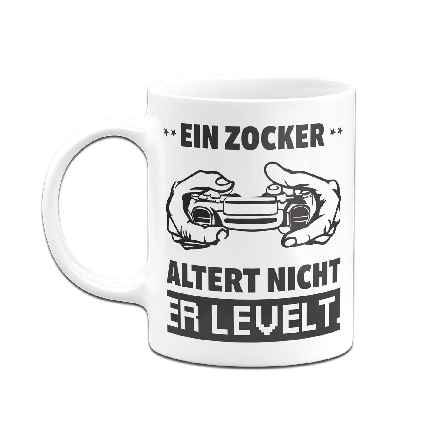 Bild: Tasse - Ein Zocker altert nicht er levelt. - V2 Geschenkidee