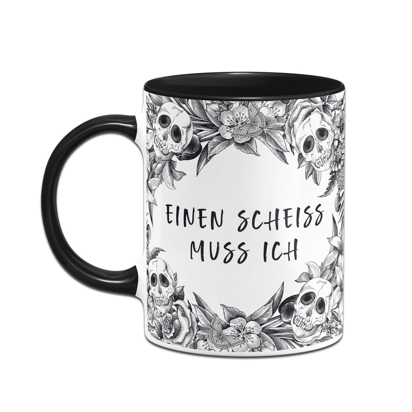 Bild: Tasse - Einen Scheiss muss ich - Skull Statement Geschenkidee