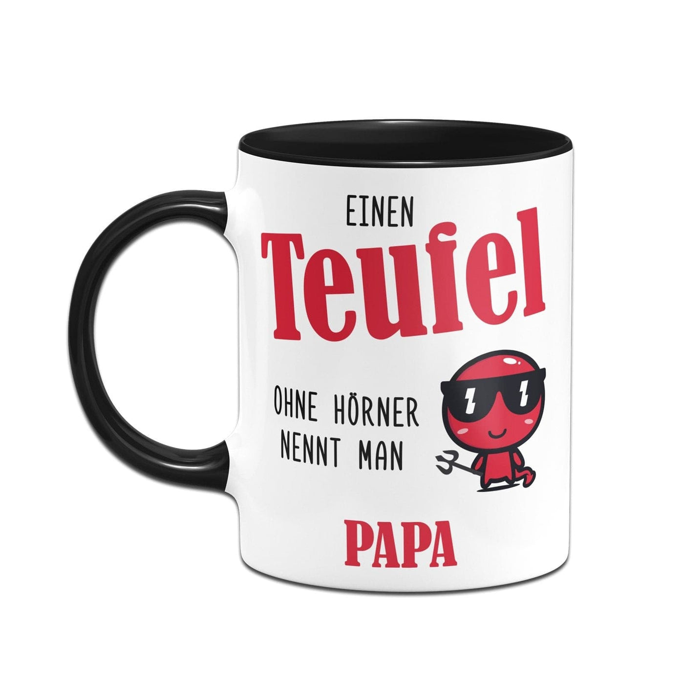 Bild: Tasse - Einen Teufel ohne Hörner nennt man Papa Geschenkidee