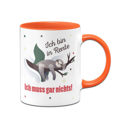 Bild: Tasse - Faultier Ich bin in Rente Ich muss gar nichts! Geschenkidee