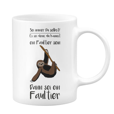 Bild: Faultier Tasse - Sei immer du selbst Geschenkidee
