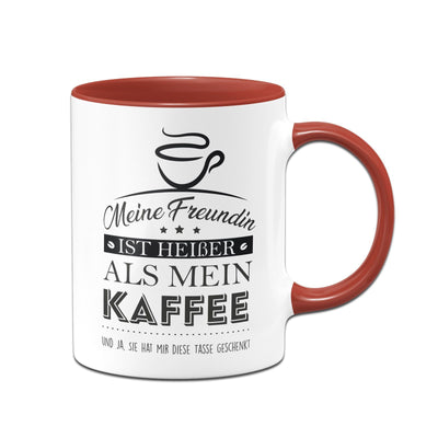 Bild: Tasse - Meine Freundin ist heißer als mein Kaffee Geschenkidee