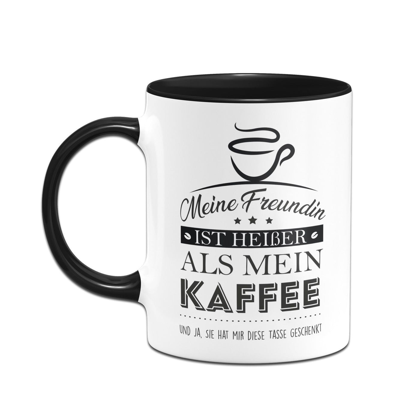 Bild: Tasse - Meine Freundin ist heißer als mein Kaffee Geschenkidee