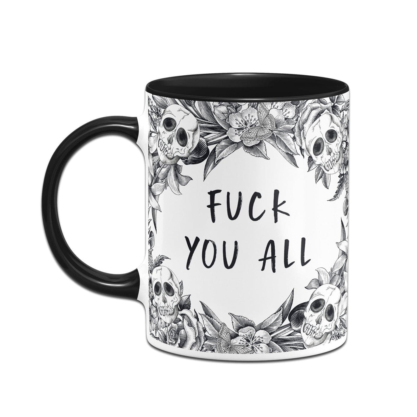 Bild: Tasse - Fuck you all - Skull Statement Geschenkidee