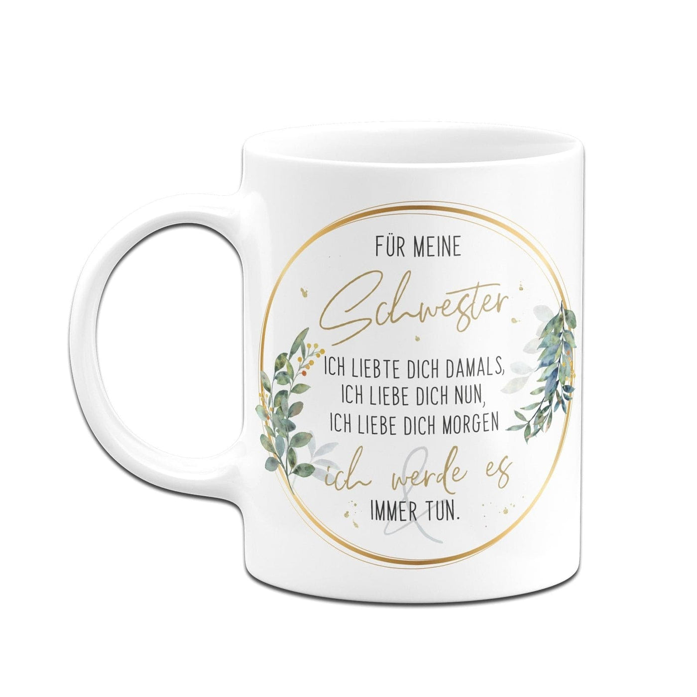 Bild: Tasse - Für meine Schwester - Ich liebe dich Geschenkidee