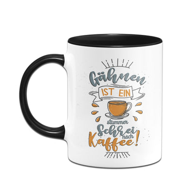 Bild: Kaffeetasse - Gähnen ist ein stummer Schrei nach Kaffee Geschenkidee