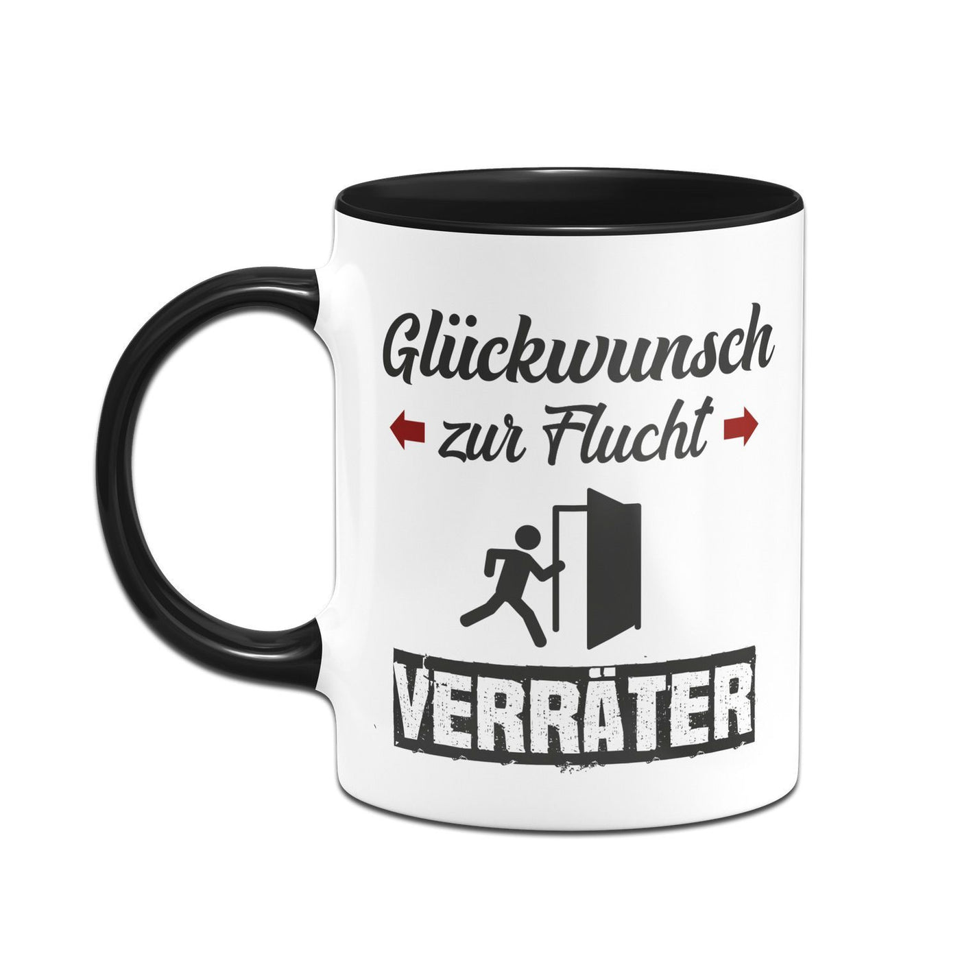 Bild: Tasse - Glückwunsch zur Flucht Verräter Geschenkidee