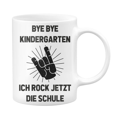 Bild: Tasse - Bye Bye Kindergarten Ich Rock jetzt die Schule Geschenkidee
