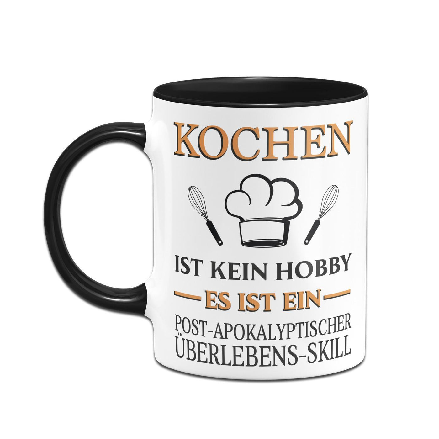 Bild: Tasse - Kochen ist kein Hobby Es ist ein Post-Apokalyptischer Überlebens Skill Geschenkidee