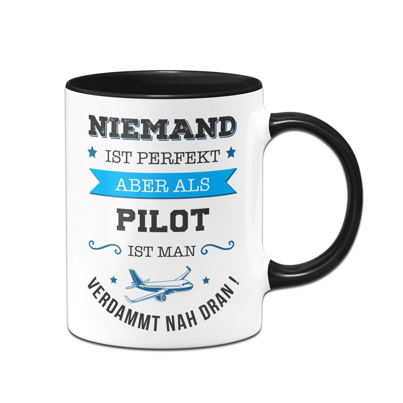 Bild: Tasse - Niemand ist perfekt aber als Pilot ist man verdammt nah dran! Geschenkidee