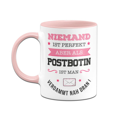 Bild: Tasse - Niemand ist perfekt aber als Postbotin ist man verdammt nah dran! Geschenkidee