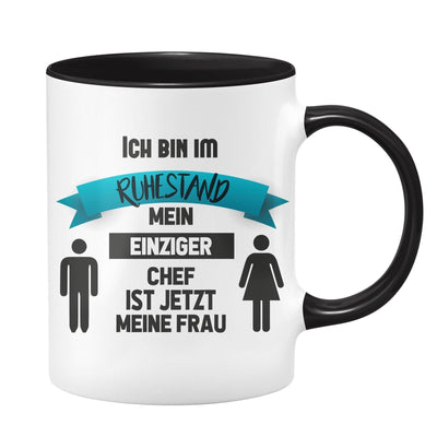 Bild: Tasse - Ich bin im Ruhestand - Mein einziger Chef ist jetzt meine Frau Geschenkidee