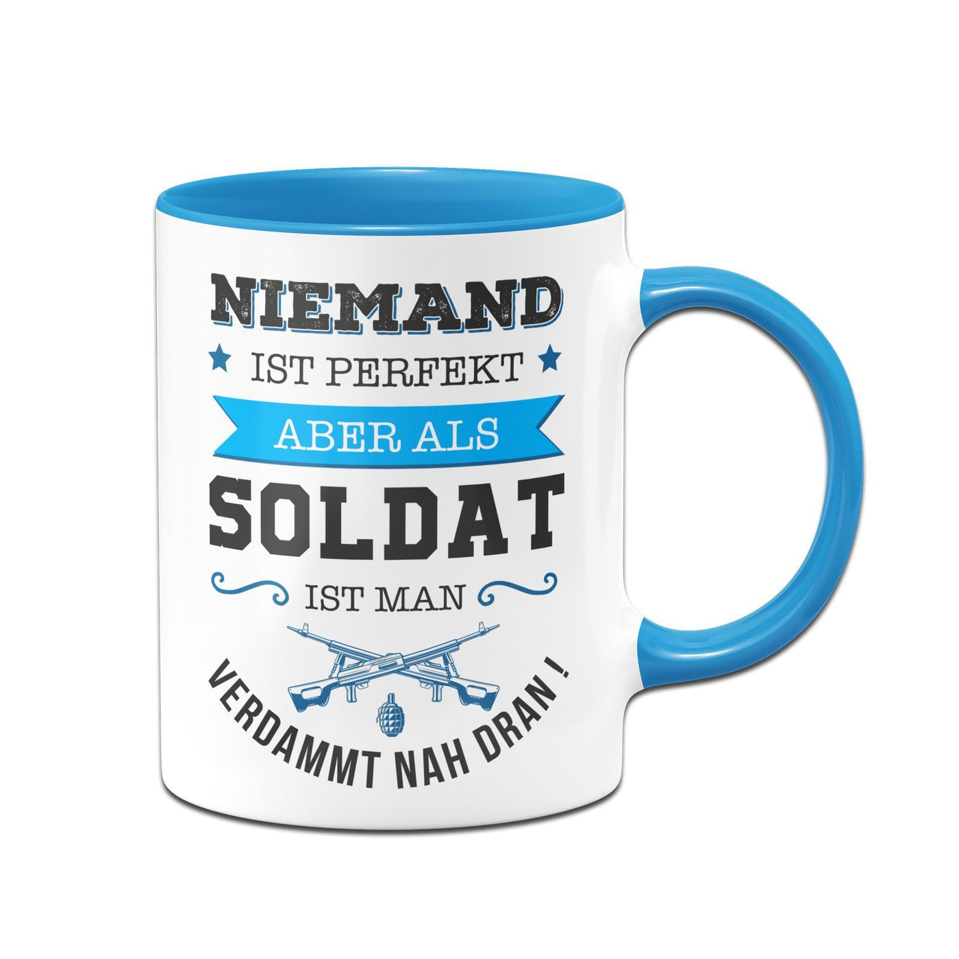 Bild: Tasse - Niemand ist perfekt aber als Soldat ist man verdammt nah dran! Geschenkidee