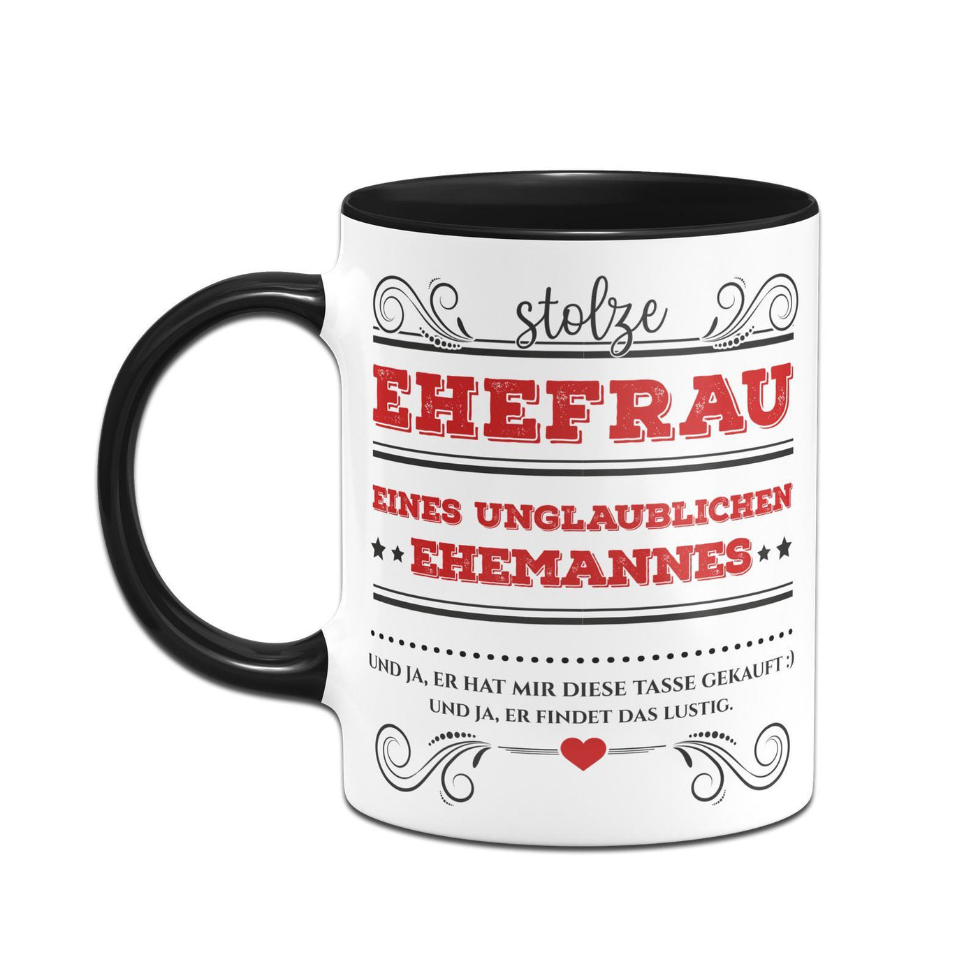 Bild: Tasse - Stolze Ehefrau eines unglaublichen Ehemannes Geschenkidee