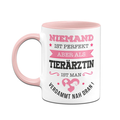 Bild: Tasse - Niemand ist perfekt aber als Tierärztin ist man verdammt nah dran! Geschenkidee