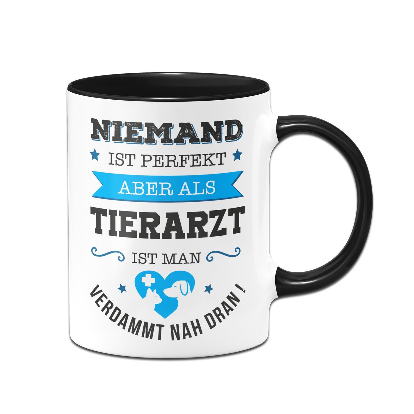 Bild: Tasse - Niemand ist perfekt aber als Tierarzt ist man verdammt nah dran! Geschenkidee