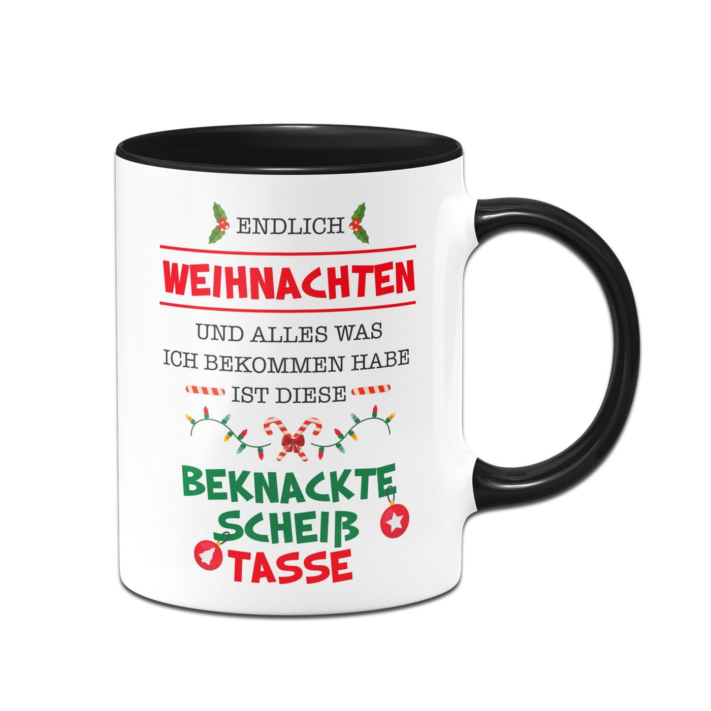 Bild: Tasse - Endlich Weihnachten und alles was ich bekommen habe ist diese scheiß Tasse Geschenkidee