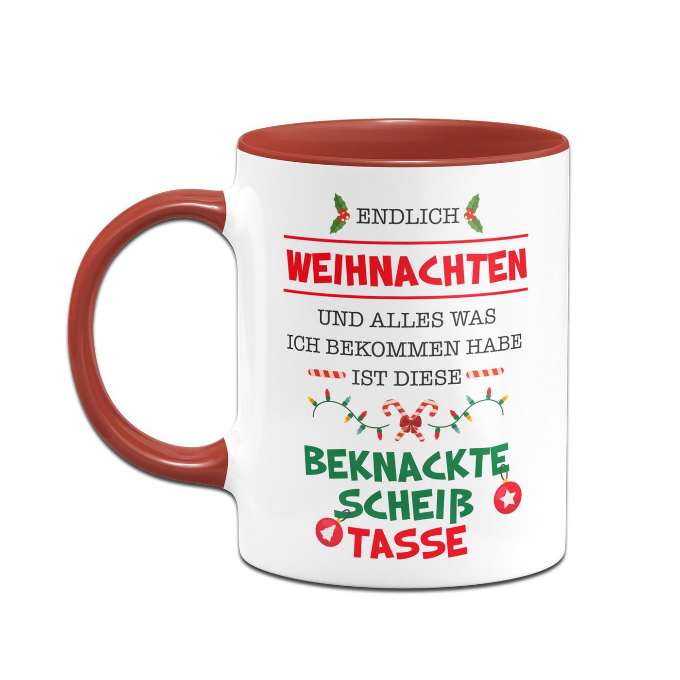 Bild: Tasse - Endlich Weihnachten und alles was ich bekommen habe ist diese scheiß Tasse Geschenkidee