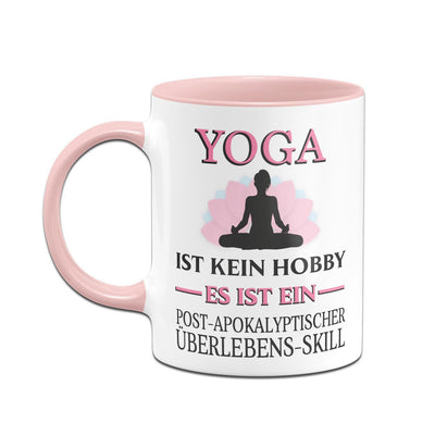 Bild: Tasse - Yoga ist kein Hobby Es ist ein Post-Apokalyptischer Überlebens Skill Geschenkidee