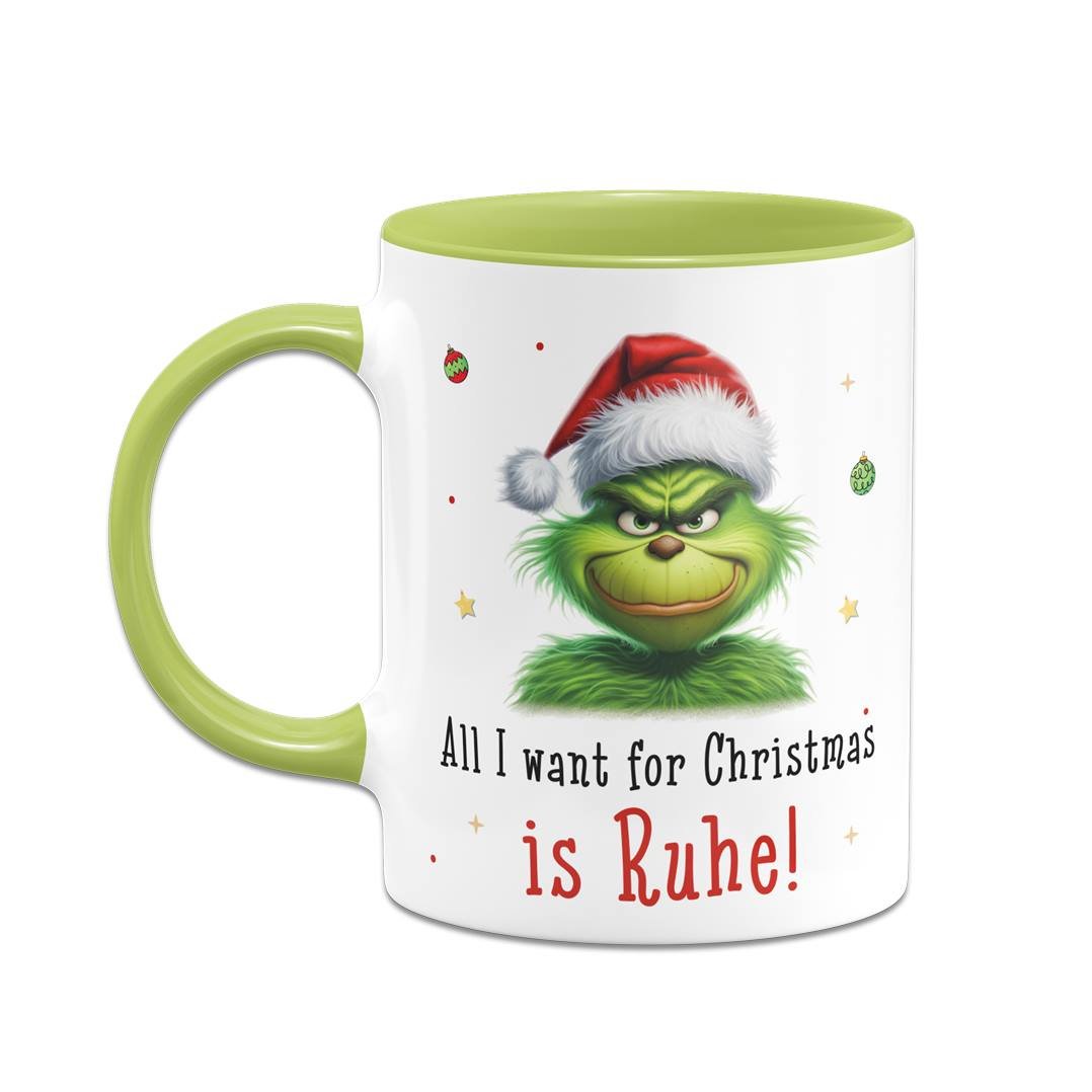 Bild: Tasse - Grinch - All I want for Christmas is Ruhe! (CS) Geschenkidee