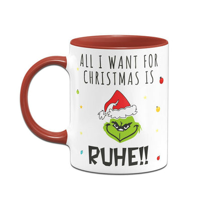Bild: Tasse - Grinch - All I want for Christmas is Ruhe! (Gesicht) Geschenkidee