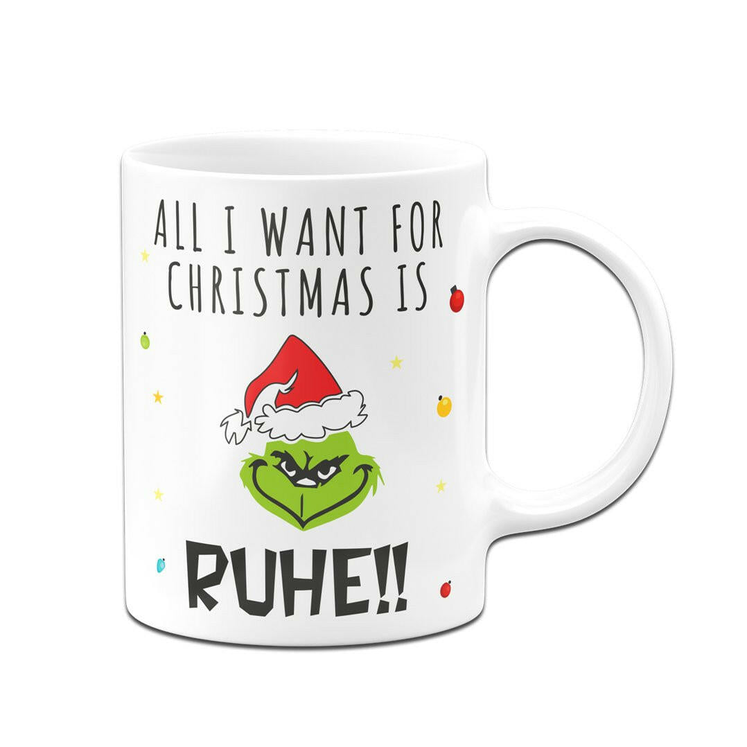 Bild: Tasse - Grinch - All I want for Christmas is Ruhe! (Gesicht) Geschenkidee