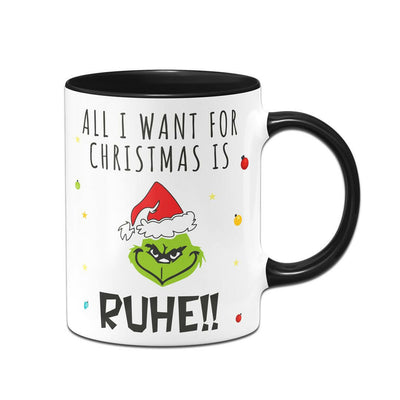 Bild: Tasse - Grinch - All I want for Christmas is Ruhe! (Gesicht) Geschenkidee