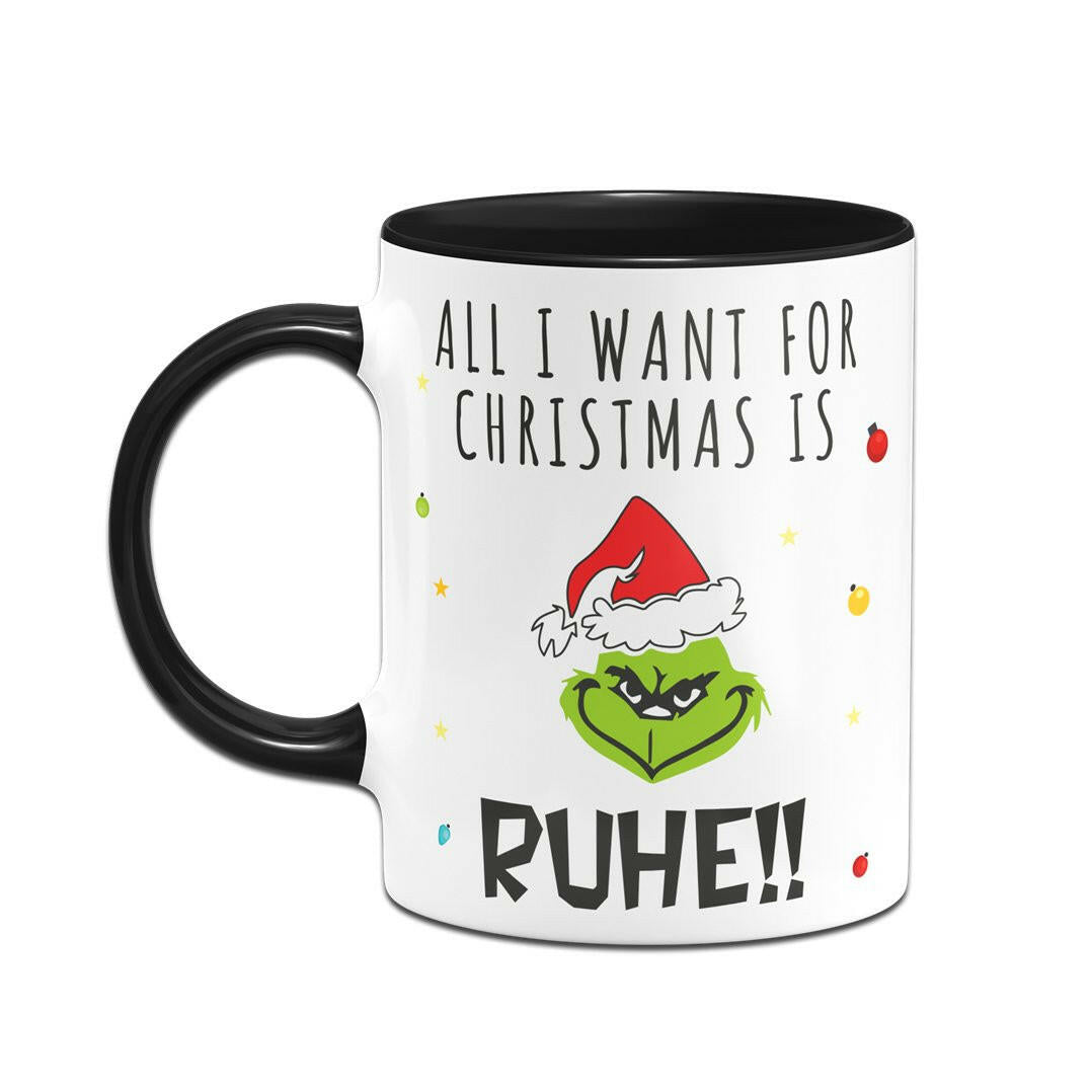 Bild: Tasse - Grinch - All I want for Christmas is Ruhe! (Gesicht) Geschenkidee