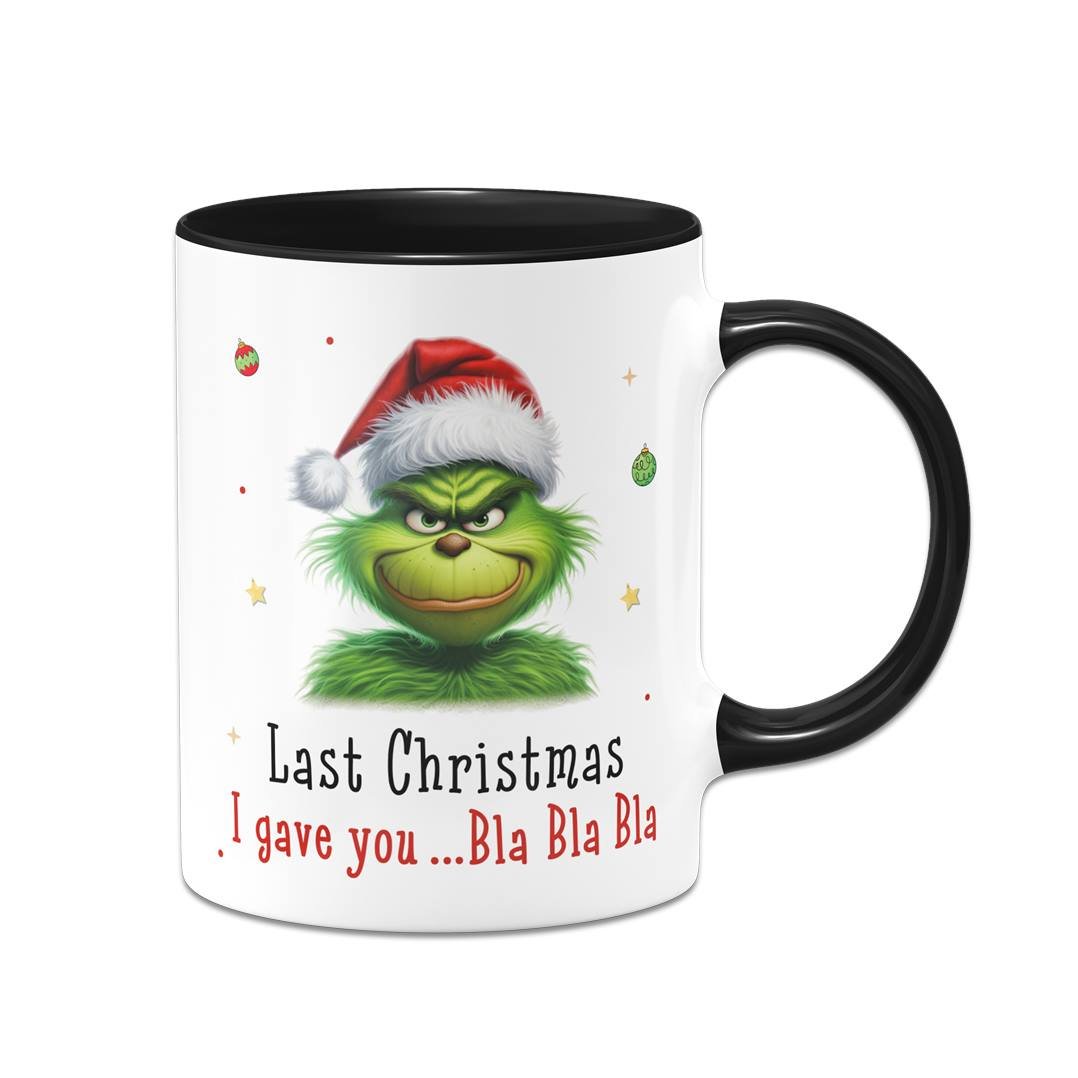 Bild: Tasse - Grinch - Last Christmas I gave you ... bla bla bla (CS) Geschenkidee