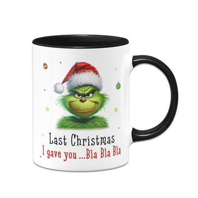 Bild: Tasse - Grinch - Last Christmas I gave you ... bla bla bla (CS) Geschenkidee