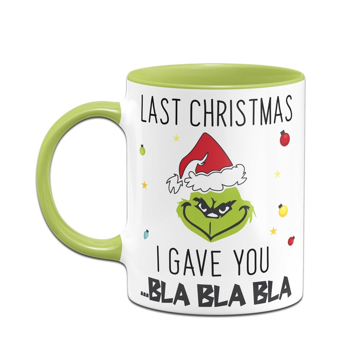 Bild: Tasse - Grinch - Last Christmas I gave you ...bla bla bla (Gesicht) Geschenkidee