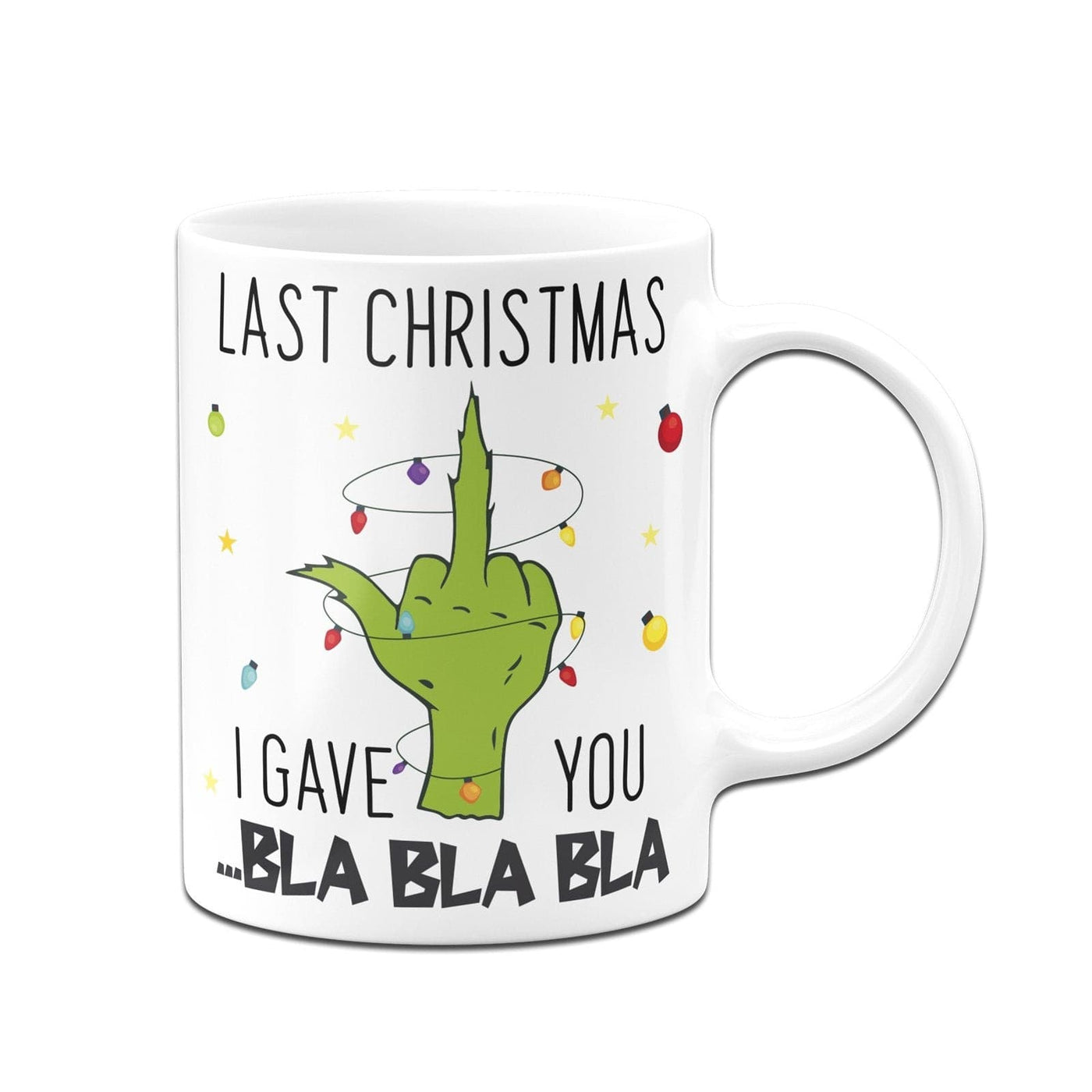 Bild: Tasse - Grinch - Last Christmas I gave you ...bla bla bla (Mittelfinger) Geschenkidee