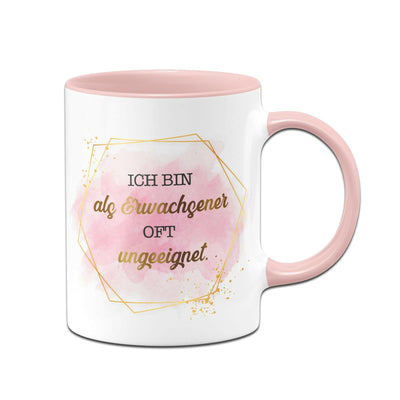 Bild: Tasse - Ich bin als Erwachsener oft ungeeignet. - Lady Boss Geschenkidee