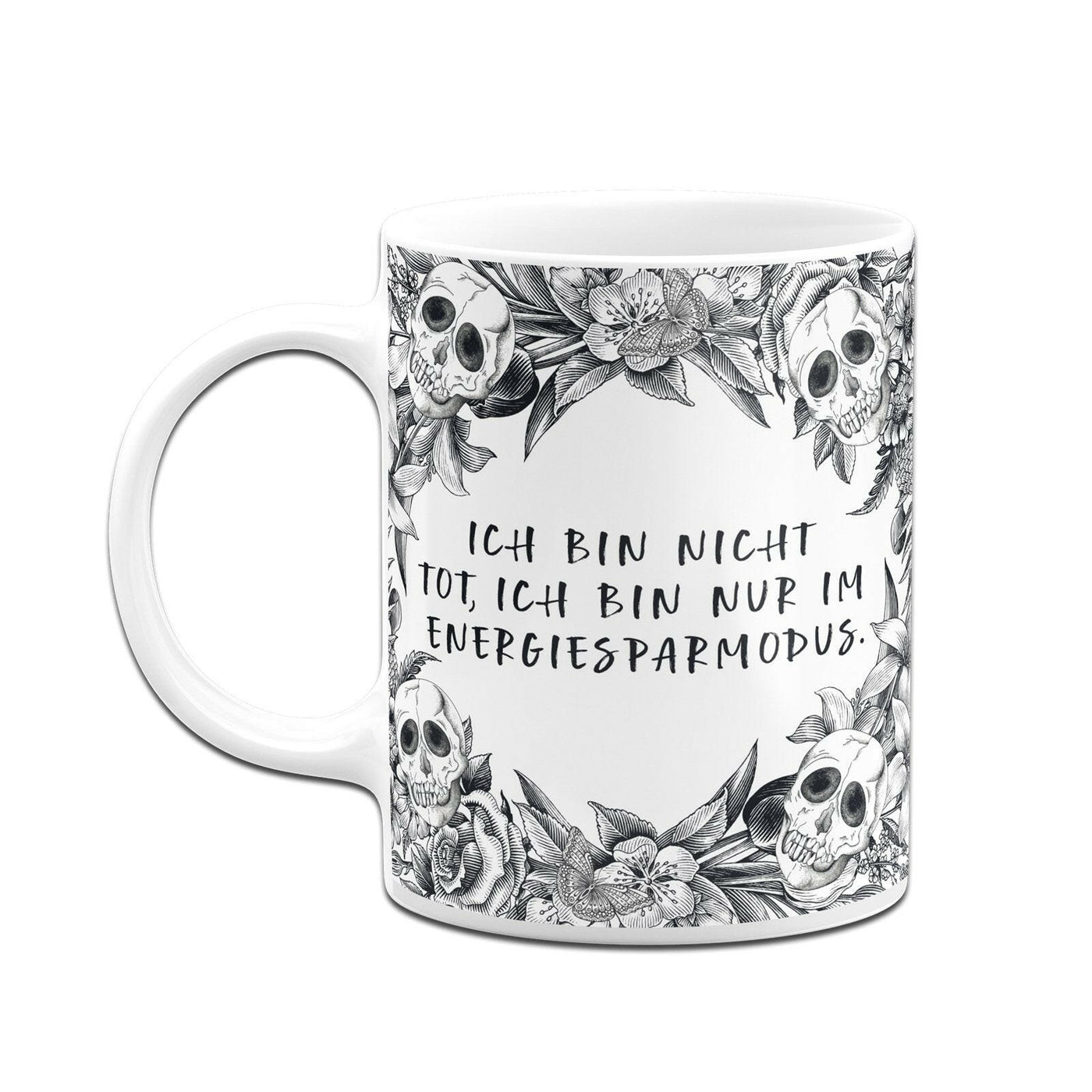 Bild: Tasse - Ich bin nicht tot, ich bin nur im Energiesparmodus. - Skull Statement Geschenkidee