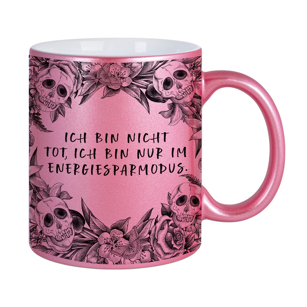 Bild: Tasse - Ich bin nicht tot, ich bin nur im Energiesparmodus. - Skull Statement Metallic-Edition Geschenkidee